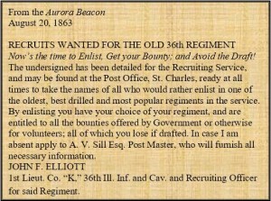 William was recruited by Lieutenant Elliott just three weeks prior to publication of this notice in the Aurora Beacon. It seems likely a similar notice or recruitment poster enticed him to enlist.